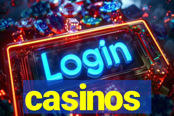 casinos