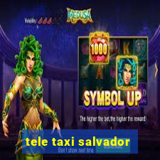 tele taxi salvador