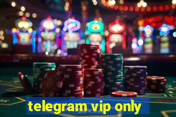 telegram vip only