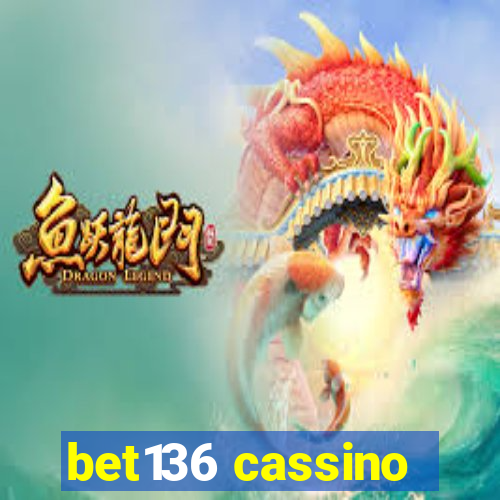 bet136 cassino