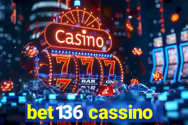 bet136 cassino