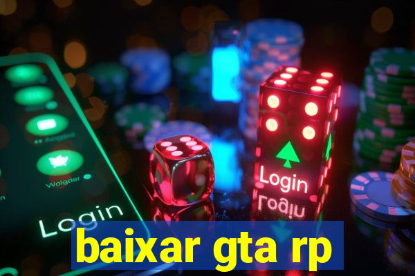 baixar gta rp