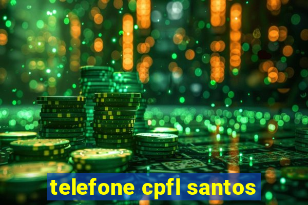 telefone cpfl santos