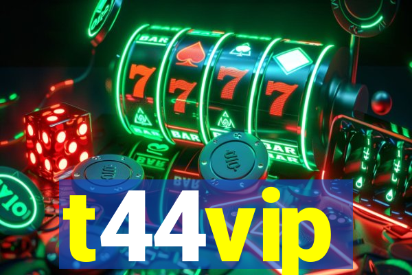 t44vip