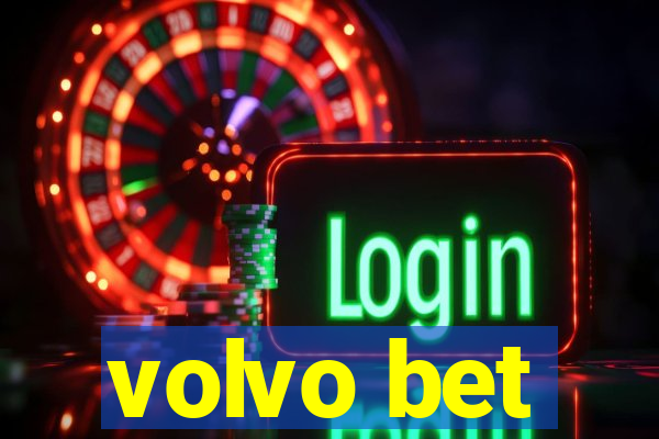 volvo bet