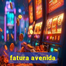 fatura avenida