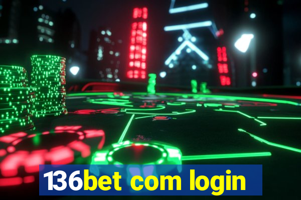 136bet com login