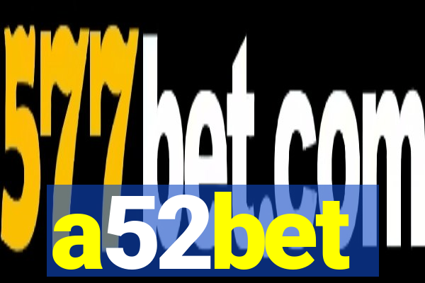 a52bet