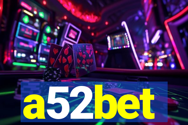 a52bet