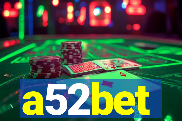 a52bet