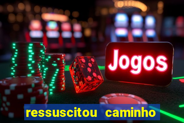 ressuscitou caminho neocatecumenal pdf