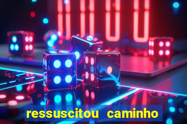 ressuscitou caminho neocatecumenal pdf