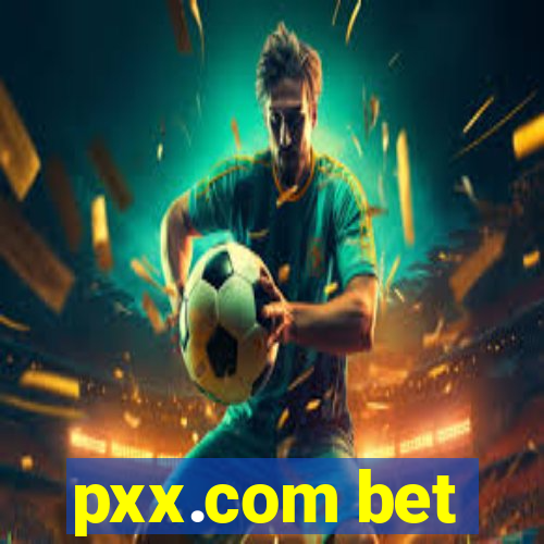 pxx.com bet