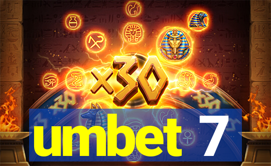 umbet 7