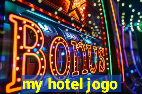 my hotel jogo