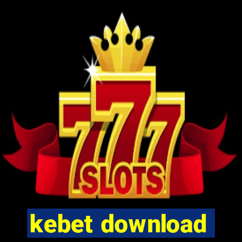 kebet download