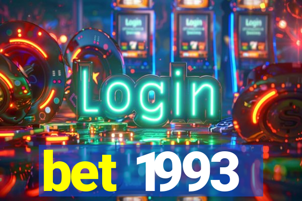 bet 1993