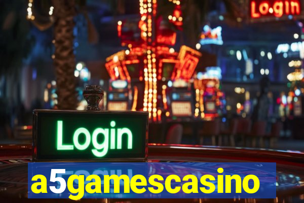 a5gamescasino