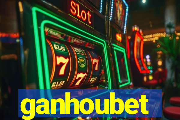 ganhoubet