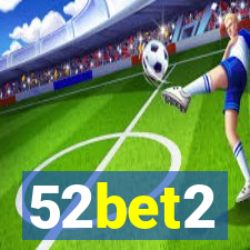 52bet2