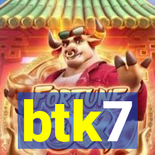 btk7