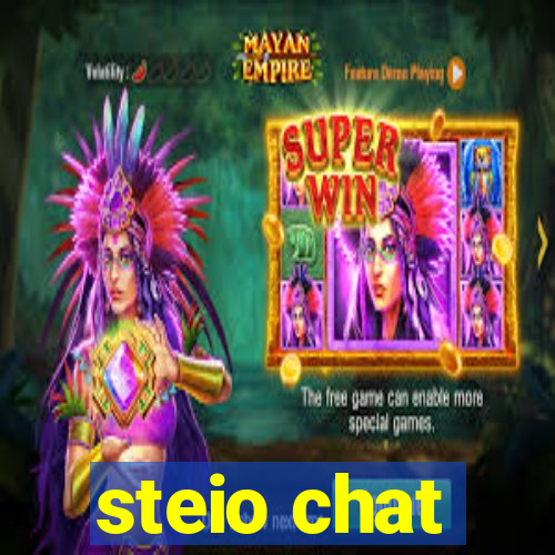 steio chat