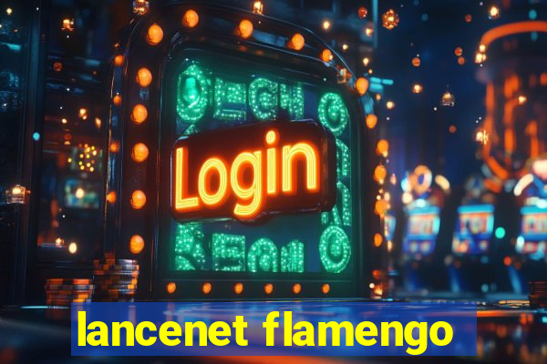 lancenet flamengo