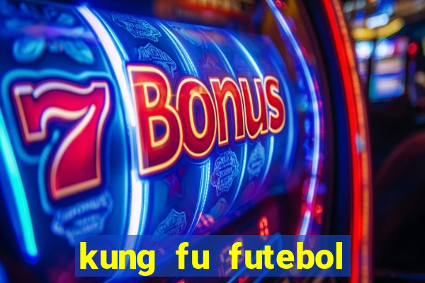 kung fu futebol clube download dublado