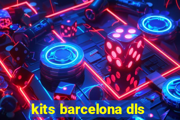 kits barcelona dls