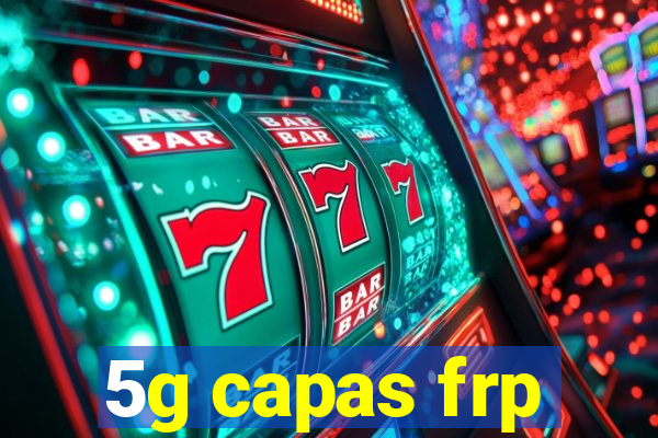 5g capas frp