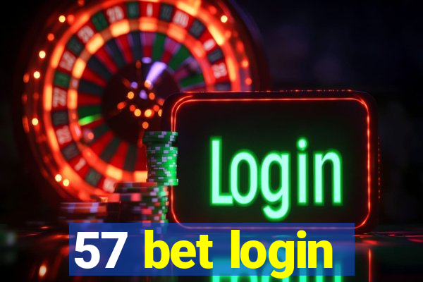 57 bet login