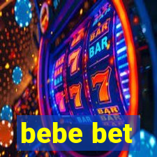 bebe bet