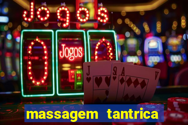 massagem tantrica porto alegre