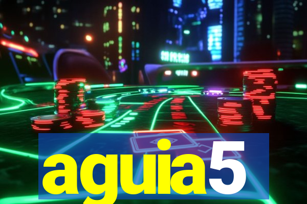 aguia5