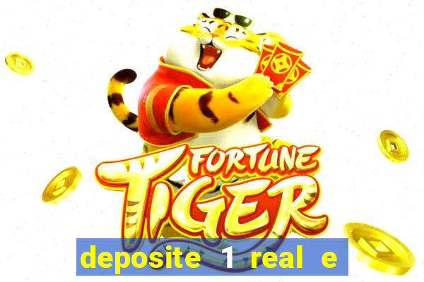 deposite 1 real e ganhe 10