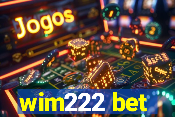 wim222 bet