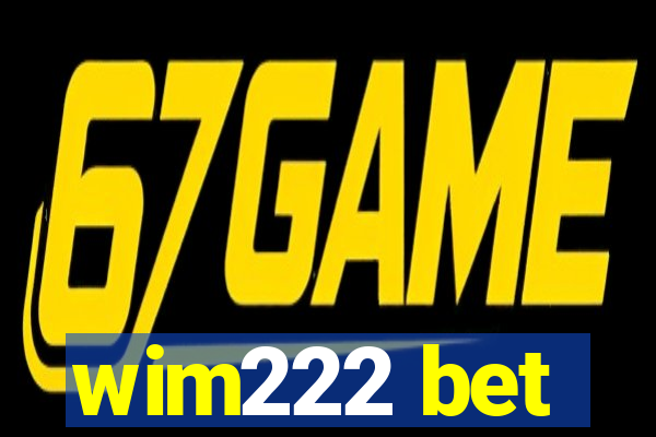 wim222 bet