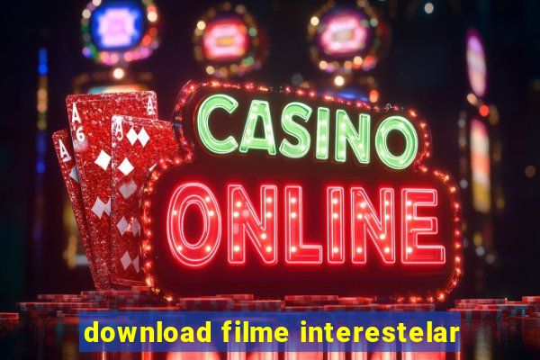 download filme interestelar