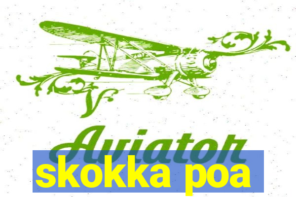 skokka poa