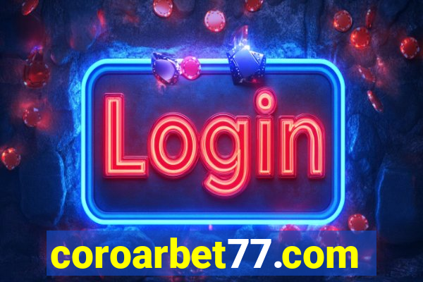 coroarbet77.com