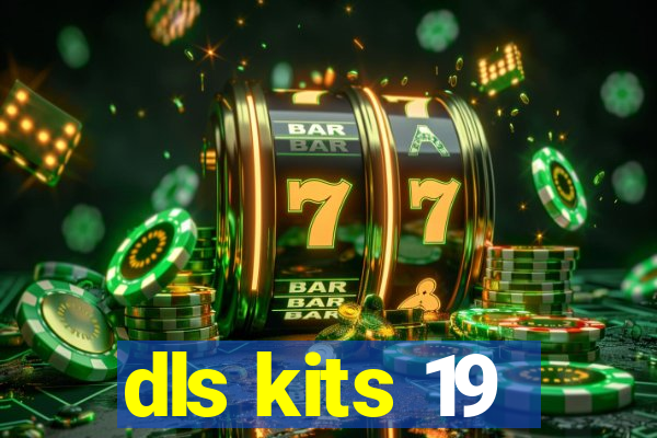 dls kits 19