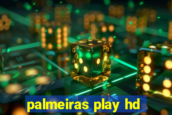 palmeiras play hd