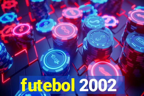 futebol 2002