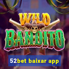 52bet baixar app