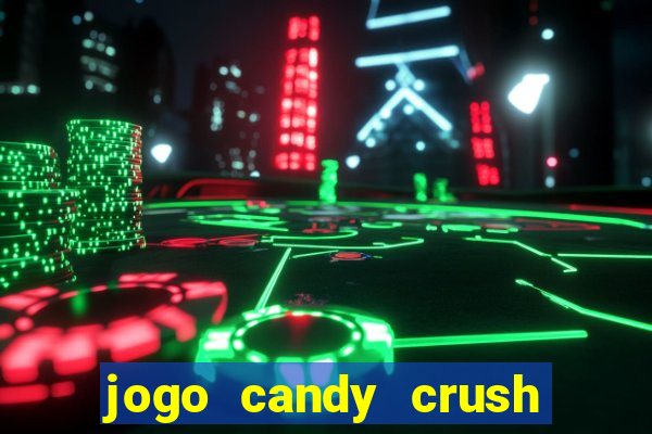 jogo candy crush paga mesmo