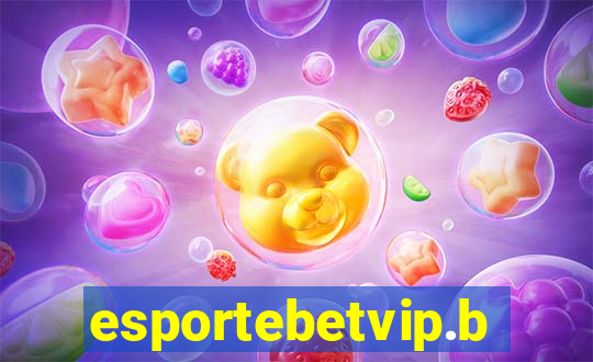 esportebetvip.bet