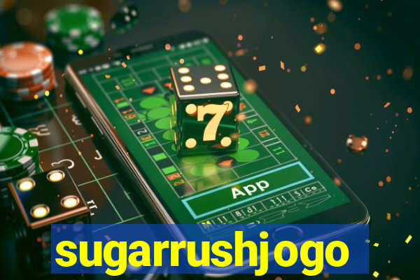 sugarrushjogo