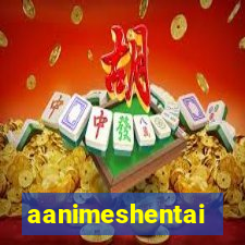 aanimeshentai