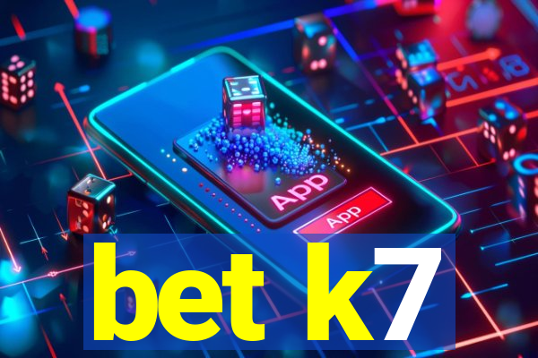 bet k7