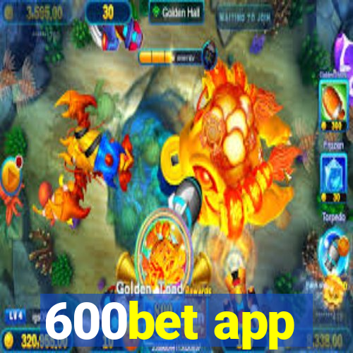 600bet app